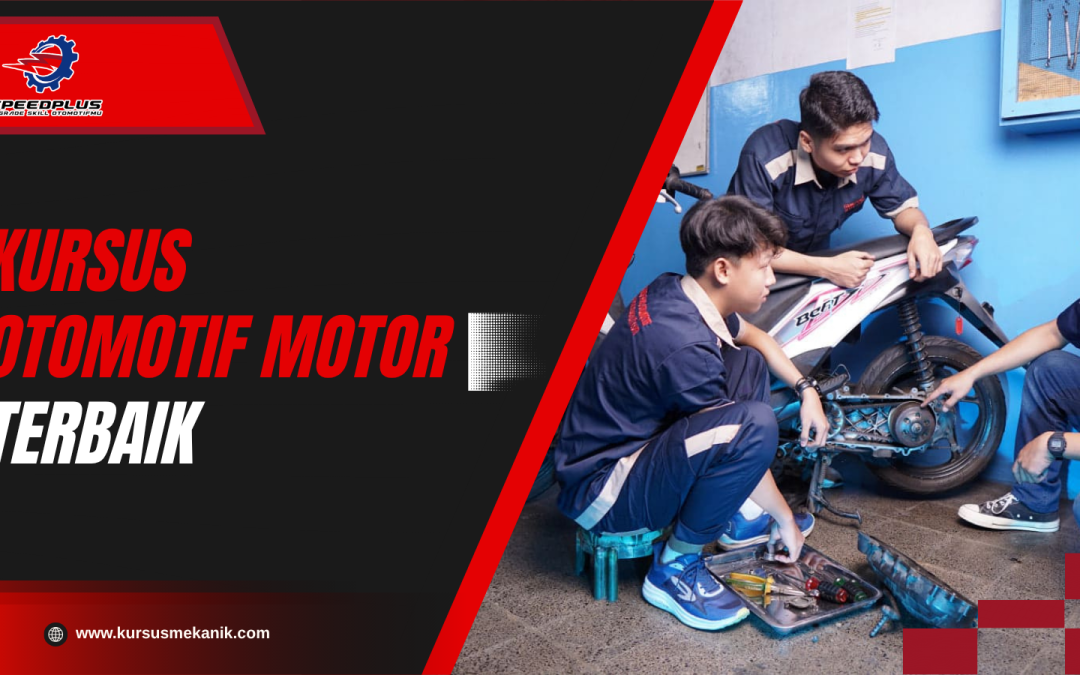 Kursus Otomotif Motor Terbaik