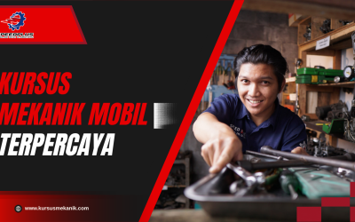 Kursus Mekanik Mobil Terpercaya untuk Masa Depan yang Sukses