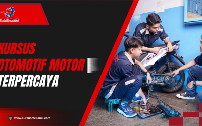 Kursus Otomotif Motor Terpercaya | Tingkatkan Skill Mekanik