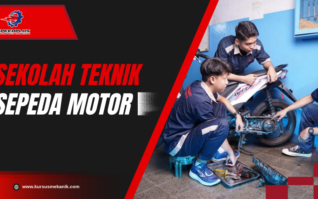 Sekolah Teknik Sepeda Motor