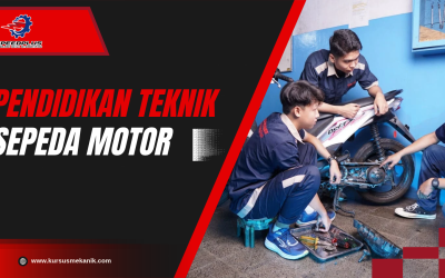 Pendidikan Teknik Sepeda Motor untuk Menguasai Skill Mekanik