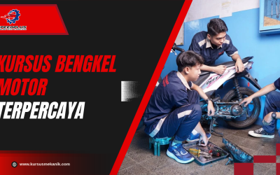 Kursus Bengkel Motor Terpercaya dengan Sertifikat Pelatihan